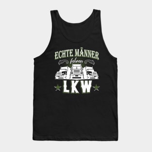 Echte Männer fahren LKW Tank Top